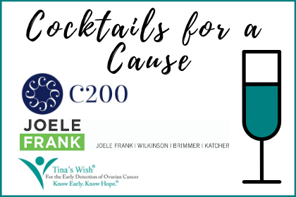 Cocktails for a Cause: C200, Joele Frank, Wilkinson Brimmer Katcher