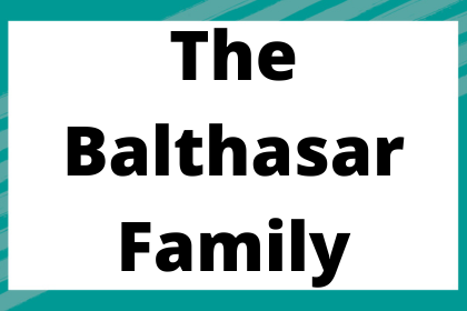 The Balthasar Family The Balthasar Family