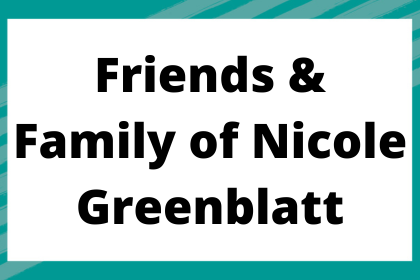 Friends and Family of Nicole Greenblatt (1) Friends and Family of Nicole Greenblatt (1)