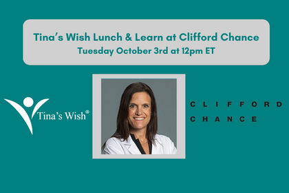 Tina’s Wish & Clifford Chance Lunch & Learn