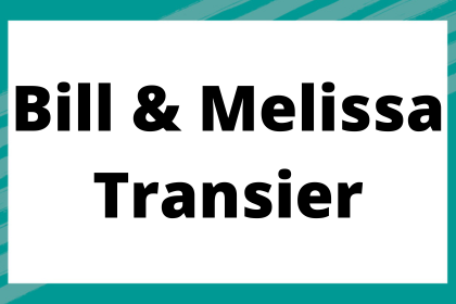Bill & Melissa Transier