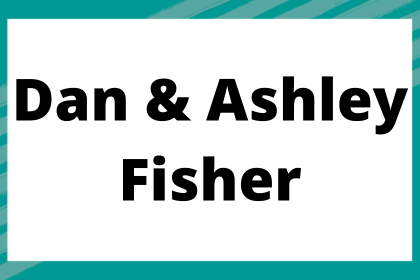 Dan & Ashley Fisher
